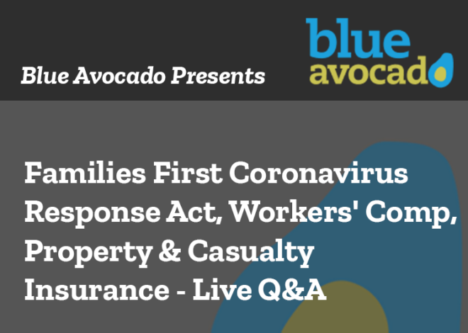 Nonprofits on Families First Coronavirus Response Act, Workers’ Comp, Property & Casualty Insurance – Live Q&A